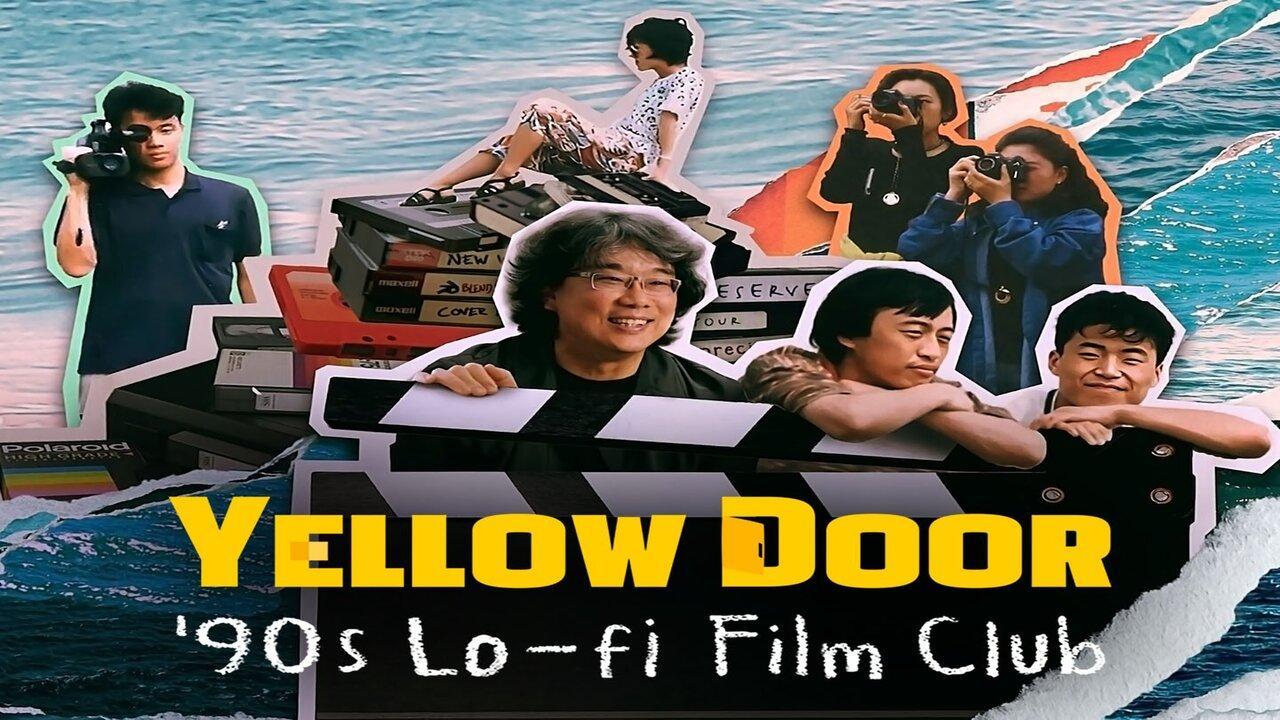 فيلم Yellow Door: '90s Lo-fi Film Club 2023 مترجم كامل اون لاين HD