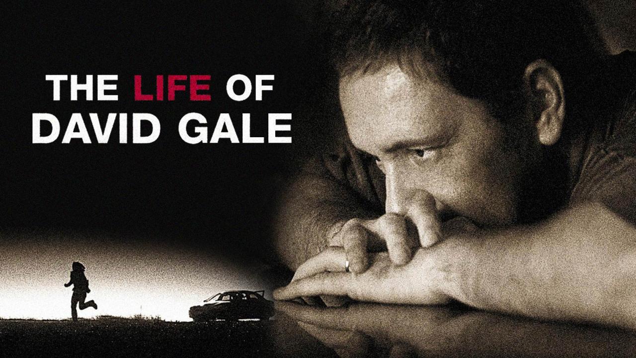 فيلم The Life of David Gale 2003 مترجم كامل اون لاين HD
