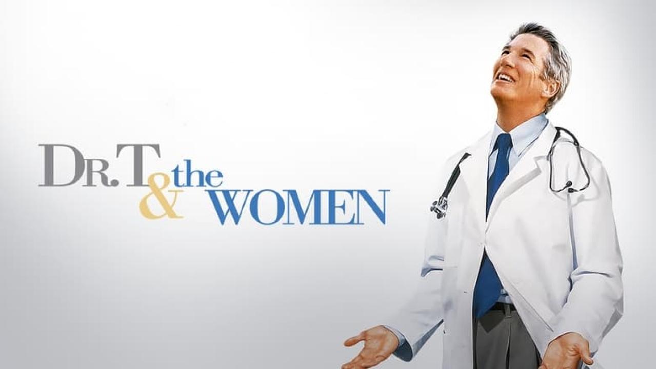 مشاهدة فيلم Dr. T & the Women 2000 مترجم كامل اون لاين HD