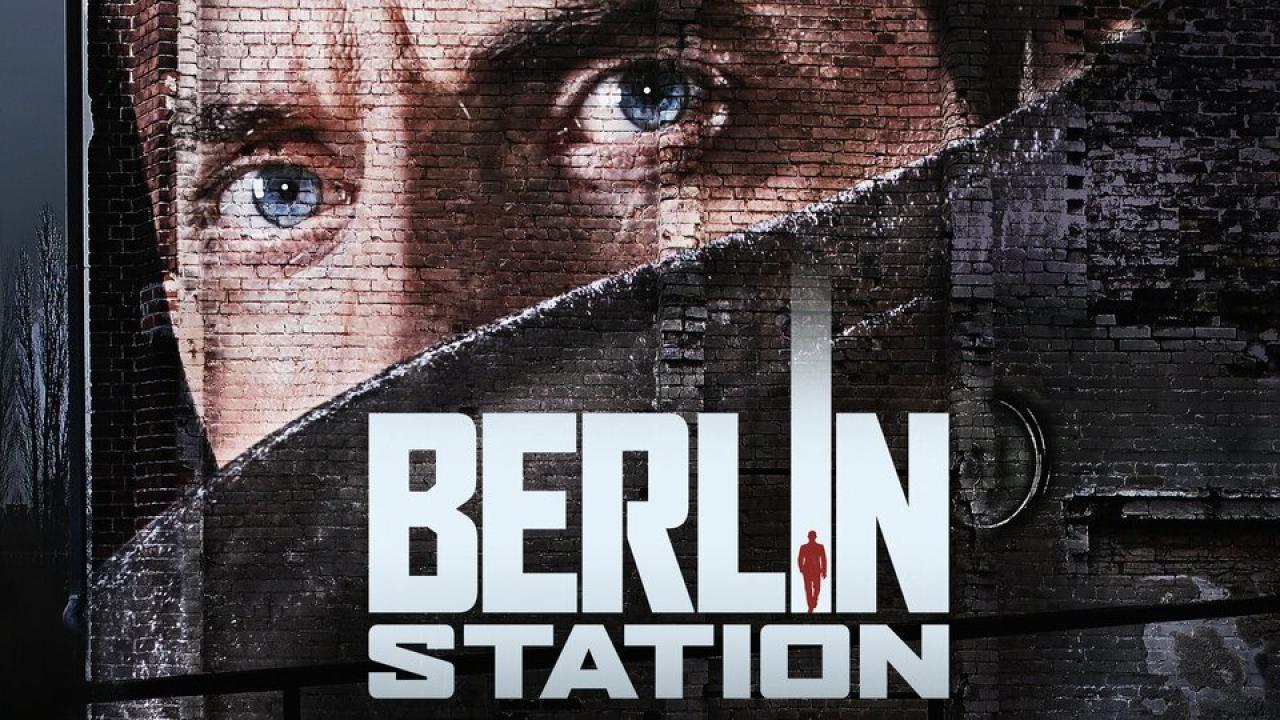 مسلسل Berlin Station الحلقة 10 العاشرة والاخيرة