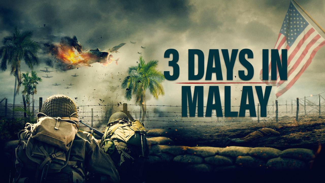 فيلم 3 Days in Malay 2023 مترجم كامل اون لاين HD