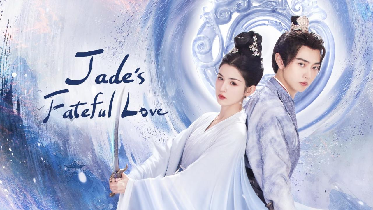 مسلسل الحب المصيري من قلادة اليشم Jade’s Fateful Love الحلقة 21 مترجمة