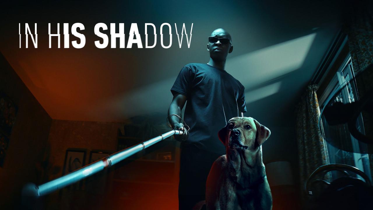 فيلم In His Shadow 2023 مترجم كامل اون لاين HD